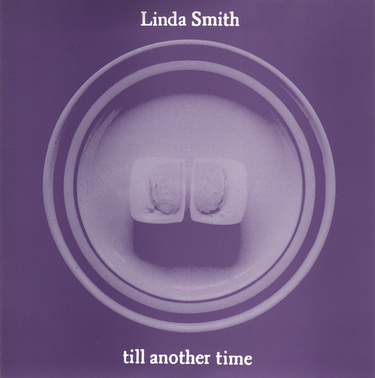 Linda Smith - 'Til Another Time