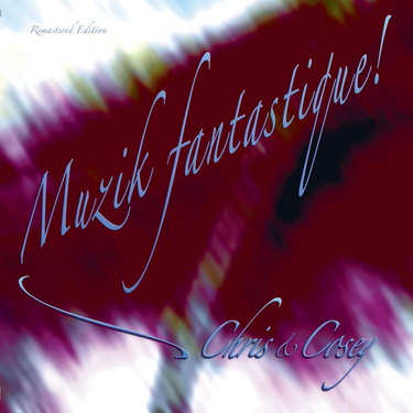 Chris & Cosey - Muzik Fantastique! (First Time On Vinyl!)