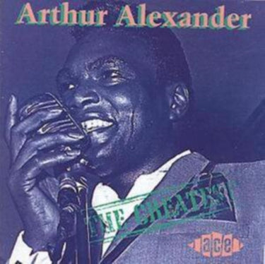 Arthur Alexander - The Greatest