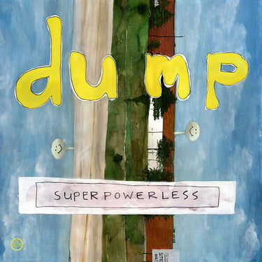 Dump - Superpowerless
