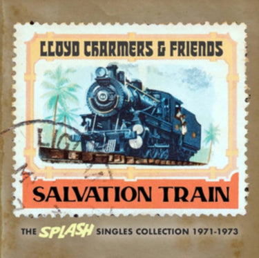 Lloyd Charmers And Friends – Salvation Train - The Splash Singles Collection 1971 – 1973 - Various Artists