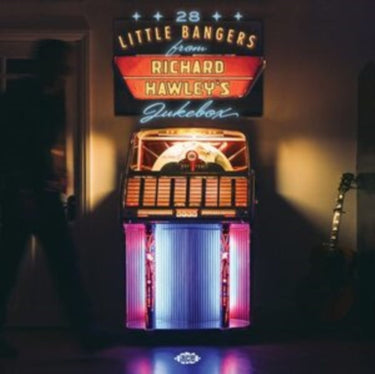 28 Little Bangers From Richard Hawley's Jukebox - Various Artists