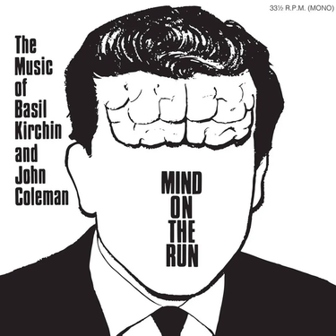 Basil Kirchin & John Coleman - Mind On The Run