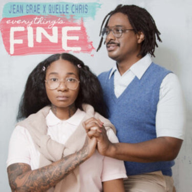 Jean X Quelle Chris Grae - Everything's Fine