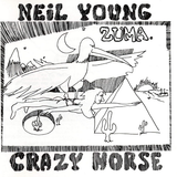 Neil Young & Crazy Horse - Zuma