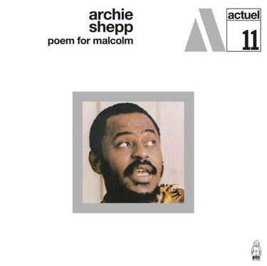 Archie Shepp - Poem For Malcolm (2024 Reissue)