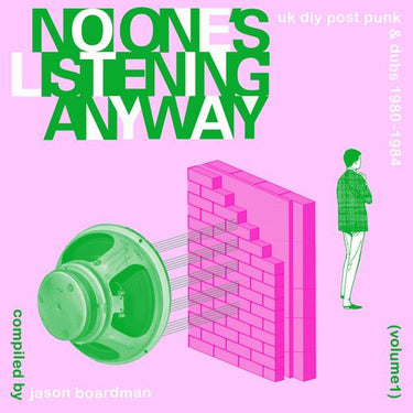 Various Artists - No One's Listening Anyway - Uk Diy Post Punk & Dubs