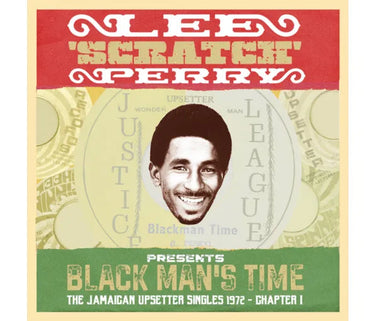 Lee ‘Scratch’ Perry Presents Black Man's Time: The Jamaican Upsetters Singles 1972 Chapter 1 - Various Artists