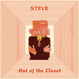 Steve - Out Of The Closet