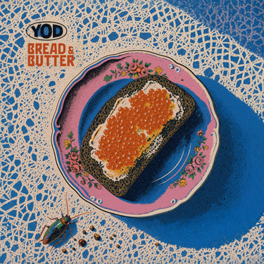 Your Old Droog - Bread & Butter