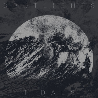 Spotlights - Tidals (10th Anniversary Reissue)