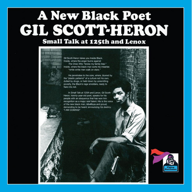 Gil Scott-Heron - A New Black Poet: Small Talk At 125th And Lenox