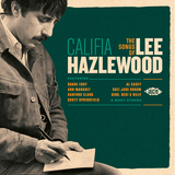 Califia: The Songs Of Lee Hazlewood - Various Artists