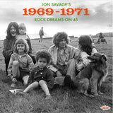 Various - Jon Savage's 1969-1971: Rock Dreams On 45