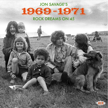 Various - Jon Savage's 1969-1971: Rock Dreams On 45