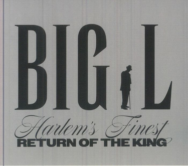 Big L - Harlem's Finest: Return Of The King