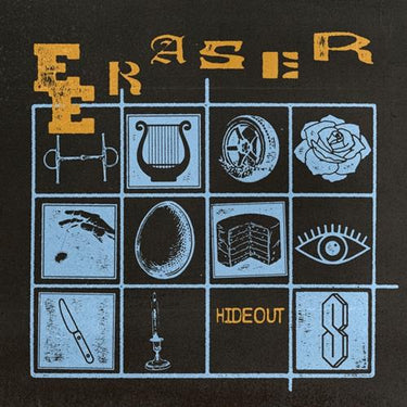 ERASER - HIDEOUT