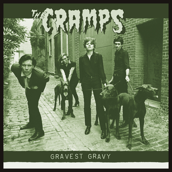 The Cramps - Gravest Gravy