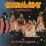 Parliament - Funkentelechy vs. The Placebo Sky
