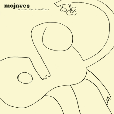 Mojave 3 - Excuses For Travellers (2026 Remaster)