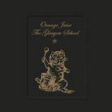Orange Juice - The Glasgow School