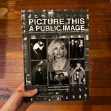 Spike Waltzer - Picture This: A Public Image