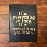 Various - I feel everything you say, I feel everything you hear