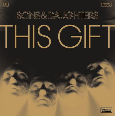 Sons and Daughters - This Gift