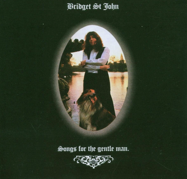 Bridget St. John - Songs For The Gentle Man