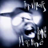 Tom Waits - Bone Machine