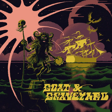 Goat And Graveyard - Ship Of Fools/Light As A Feather (RSD 25)