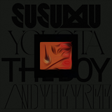 The Boy And The Tree (Skintone Edition) - Susumu Yokota