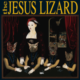 JESUS LIZARD - LIAR (DELUXE)