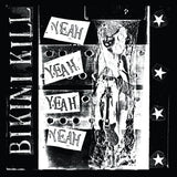 BIKINI KILL - YEAH YEAH YEAH YEAH EP