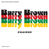 Barry Brown/Paolo Baldini - Praises