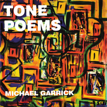 Michael Garrick Jazz Orchestra - Tone Poems