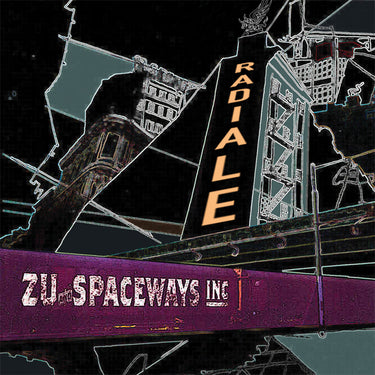 Zu & Spaceways Inc - Radiale