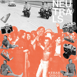 Neutrals - Kebab Disco