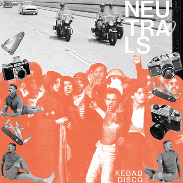 Neutrals - Kebab Disco