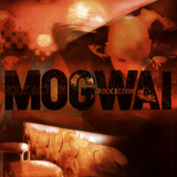 Mogwai - Rock Action (2023 Reissue)