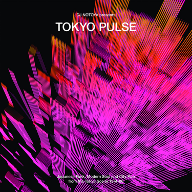 Various Artists - Tokyo Pulse - Japanese Funk, Modern Soul and City Pop from The Tokyo Scene 1974-88