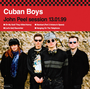 Cuban Boys - John Peel Session 13/01/99