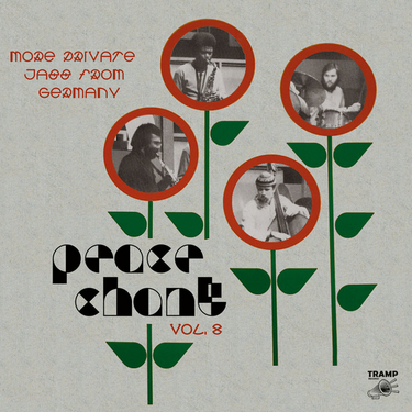 Various Artists - Peace Chant Vol.8 - More Private Jazz from Germany 1974-1986