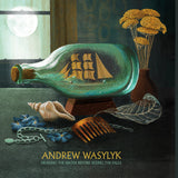 Andrew Wasylyk - Hearing The Water Before Seeing The Falls