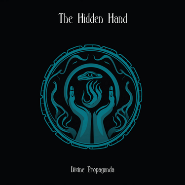 The Hidden Hand - Divine Propaganda