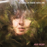 Amy Rigby - Hang In There With Me