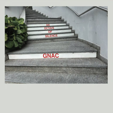 GNAC - An Octave of Silence
