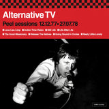 Alternative Tv - Peel Sessions 12.12.77-27.07.78