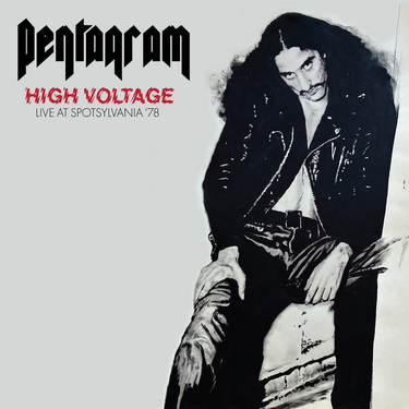 Pentagram - High Voltage: Live At Spotsylvania '78