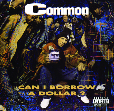 Common - Can I Borrow A Dollar
